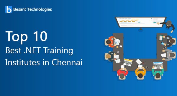 Top 10 Best .NET Training Institutes in Chennai