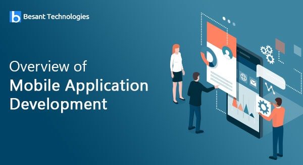 Overview of Mobile Application Development