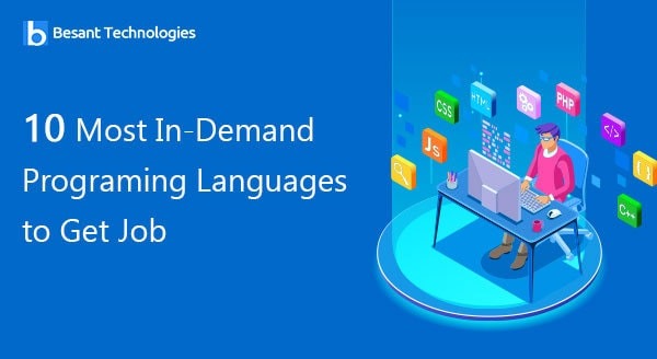 10 Most In-Demand Programing Languages to Get Job