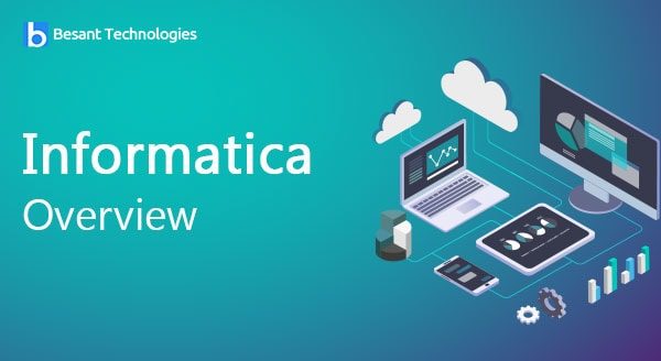 Informatica Overview