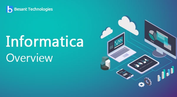 Informatica Overview – ETL Tool