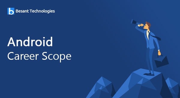 Android Career Scope – Too sweet to ignore