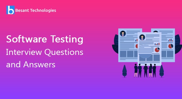 Top Software Testing Interview Questions and Answers