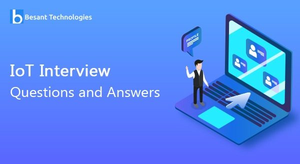 IoT Interview Questions and Answers