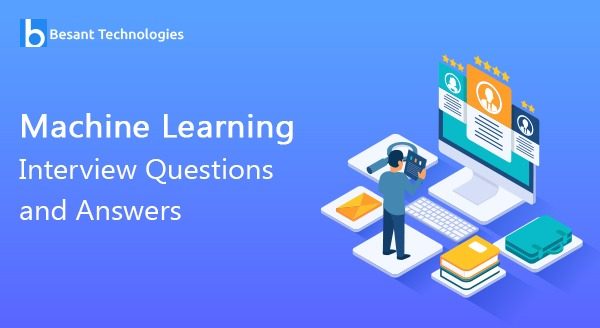 Machine Learning Interview Questions and Answers