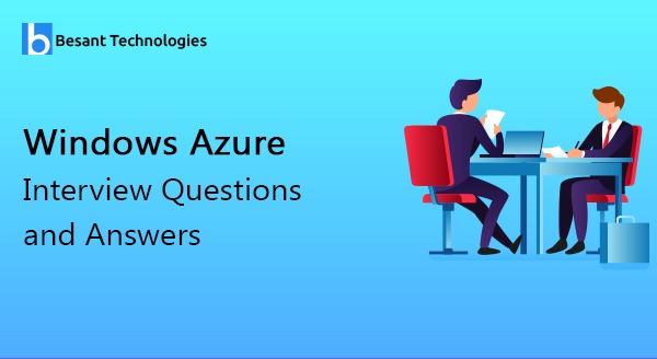 Windows Azure Interview Questions and Answers