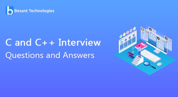 C and C++ Interview Questions and Answers