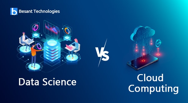 Difference Between Data Science and Cloud Computing