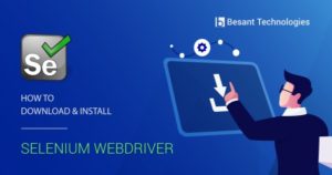 What is Selenium WebDriver? | How do Download & Install Selenium?