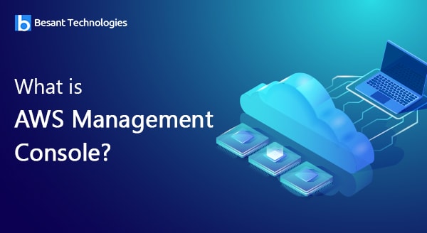 What is AWS Management Console? What is AWS Management Console?
