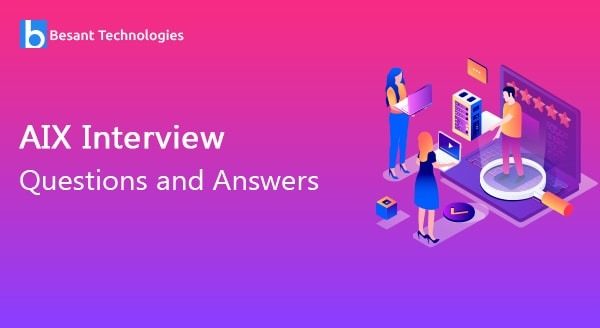 AIX Interview Questions