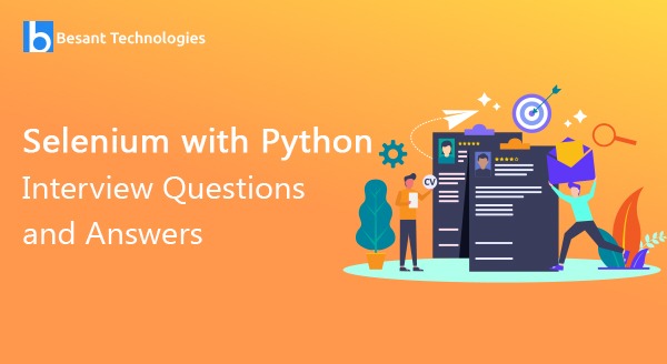 Selenium with Python Interview Questions and Answers