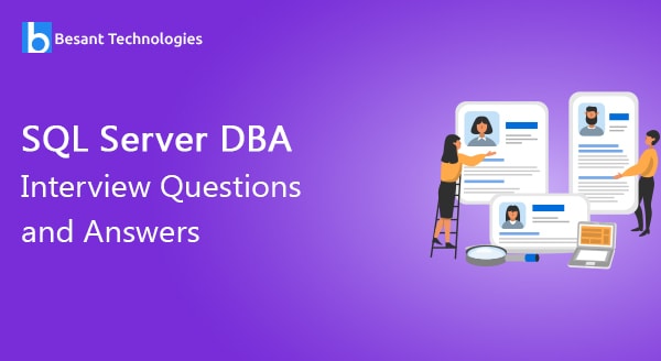 SQL Server DBA Interview Questions and Answers