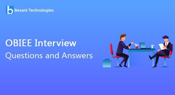 OBIEE Interview Questions and Answers