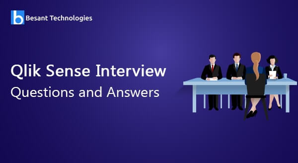 Qlik Sense Interview Questions and Answers