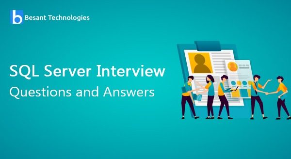 SQL Server Interview Questions and Answers