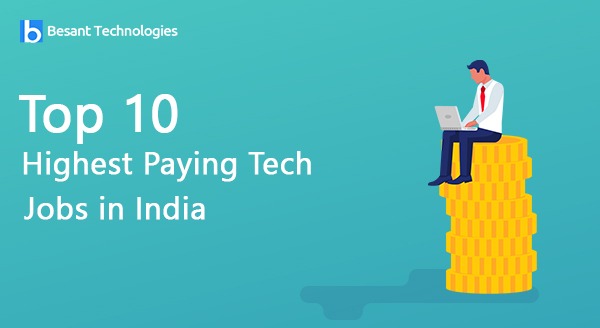 Top 10 Highest Paying Tech Jobs in India