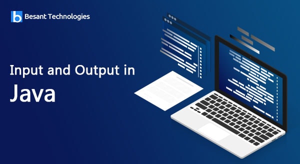 Input and Output in Java