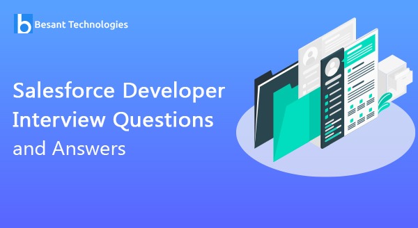 Salesforce Developer Interview Questions and Answers
