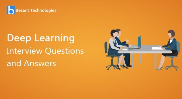 Deep Learning Interview Questions and Answers