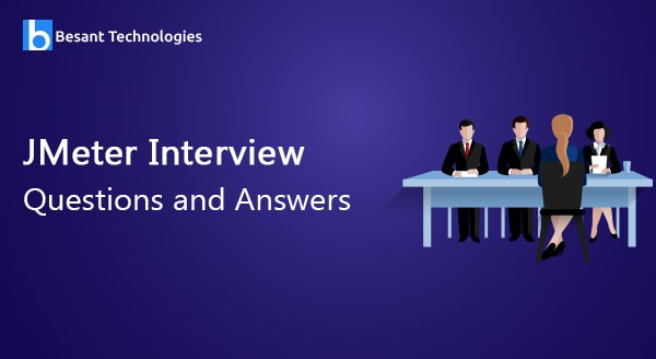 JMeter Interview Questions and Answers