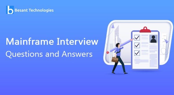 Mainframe Interview Questions and Answers