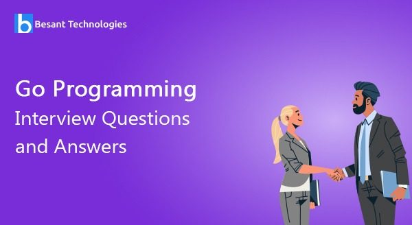 Go Programming Interview Questions and Answers