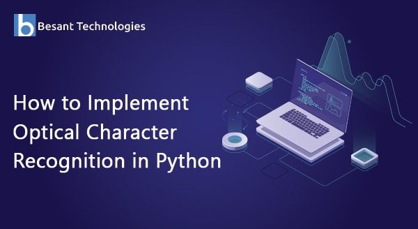 How to Implement Optical Character Recognition in Python