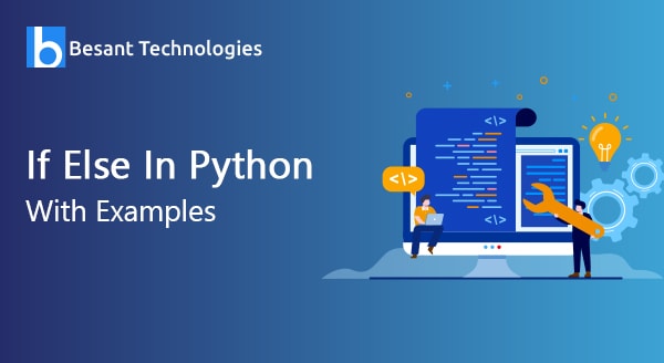 If Else In Python With Examples