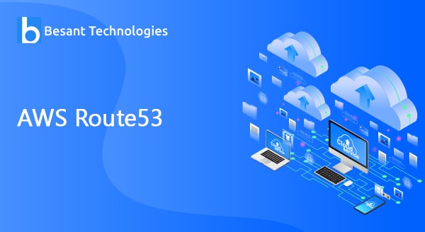 What is AWS Route 53?