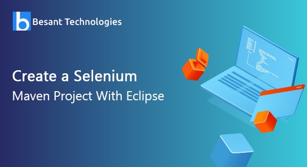 Create a Selenium Maven Project With Eclipse