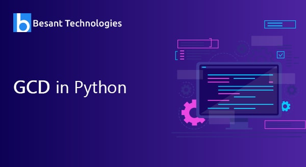 GCD In Python | Different Ways To Find GCD In Python