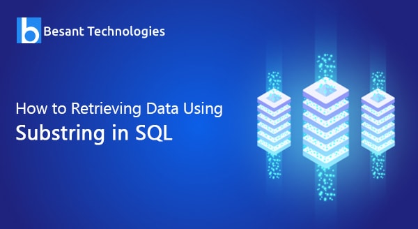 How to Retrieving Data Using Substring in SQL