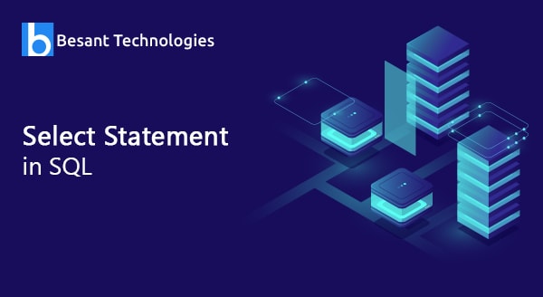 Select Statement in SQL