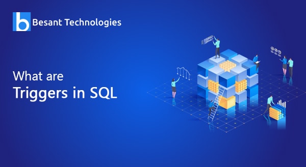 Triggers in SQL Triggers in SQL