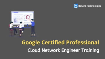 Google Certified Professional Cloud Network Engineer Training