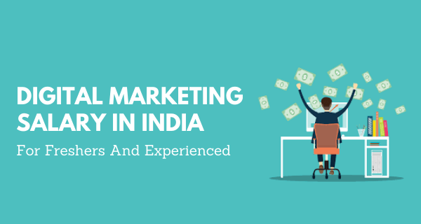 Digital marketing Salary In India